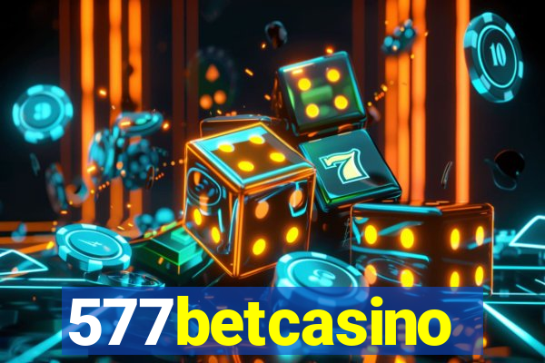 577betcasino