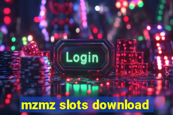 mzmz slots download