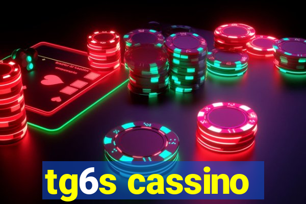 tg6s cassino