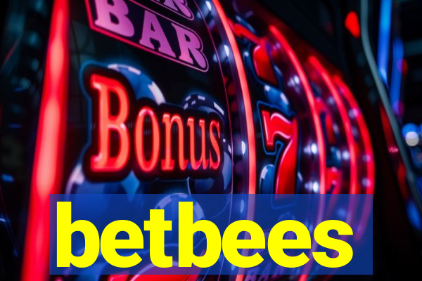 betbees