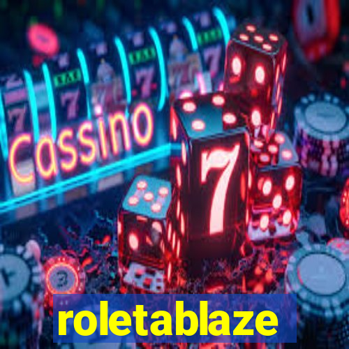 roletablaze