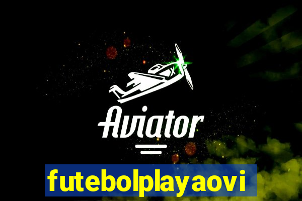 futebolplayaovivo