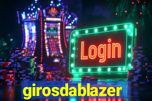 girosdablazer