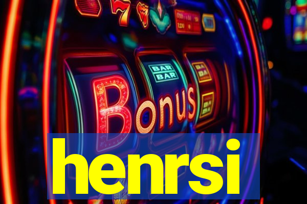 henrsi