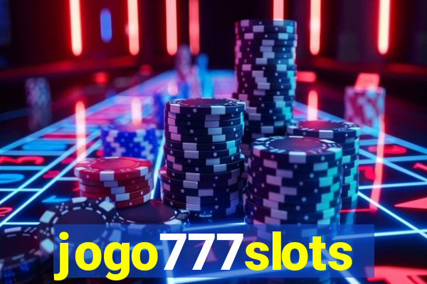 jogo777slots