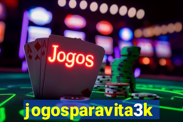 jogosparavita3k