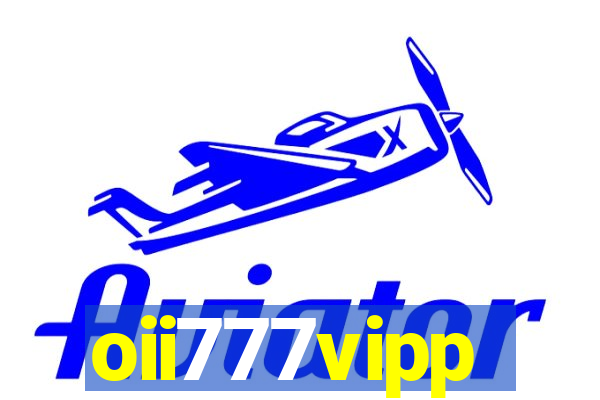 oii777vipp