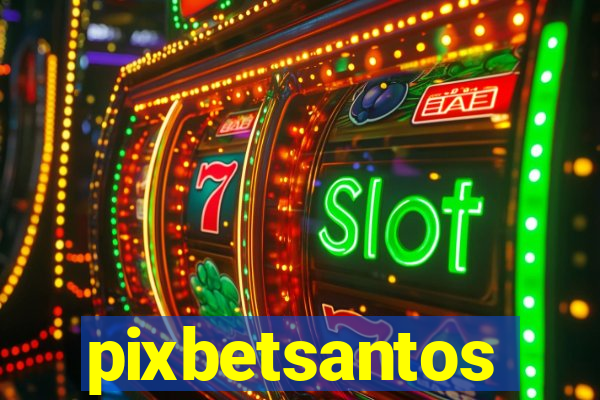 pixbetsantos