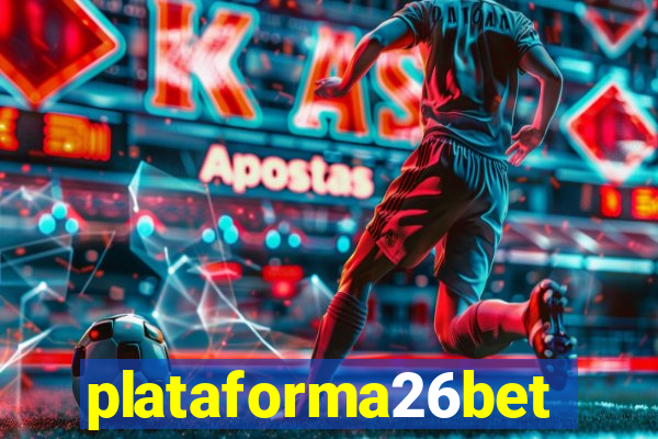 plataforma26bet