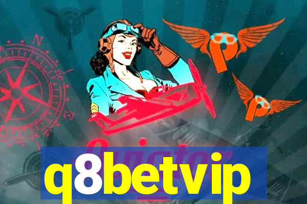 q8betvip