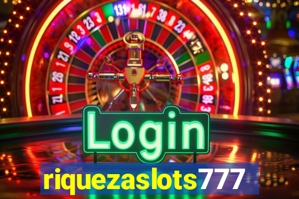 riquezaslots777