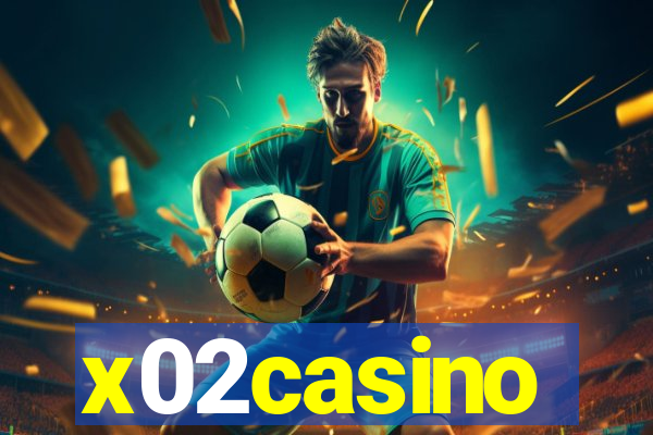 x02casino