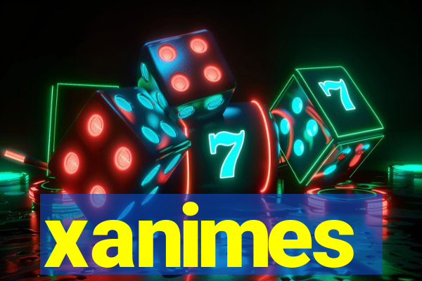 xanimes