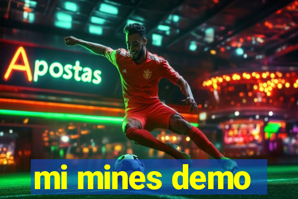 mi mines demo