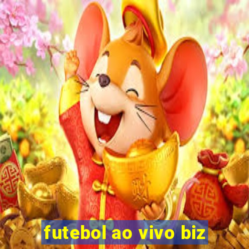 futebol ao vivo biz