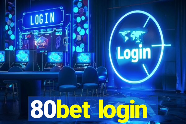 80bet login