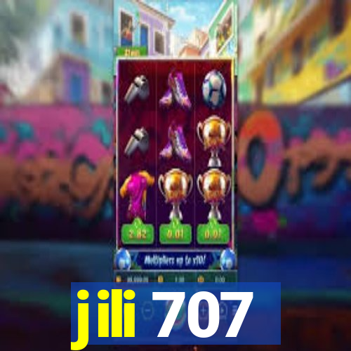 jili 707