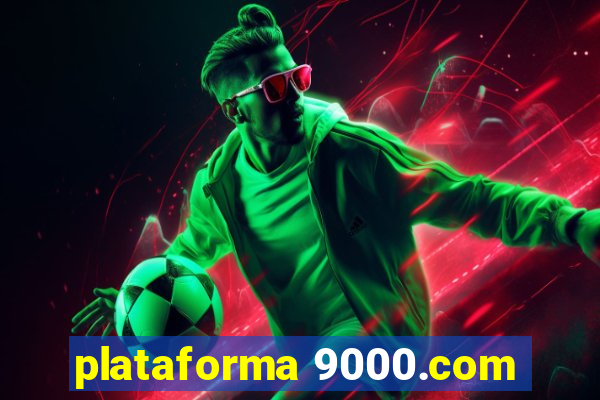 plataforma 9000.com