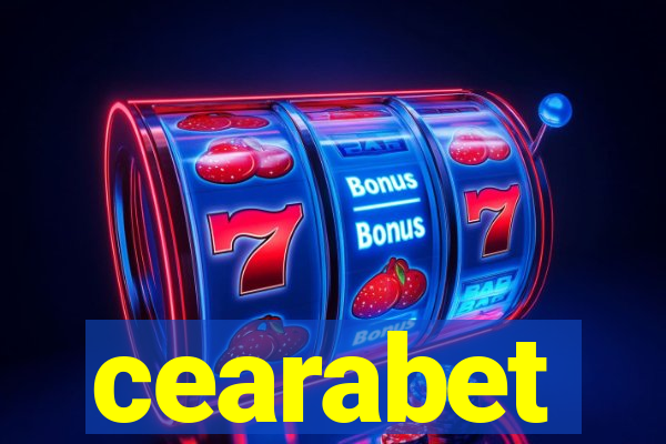 cearabet