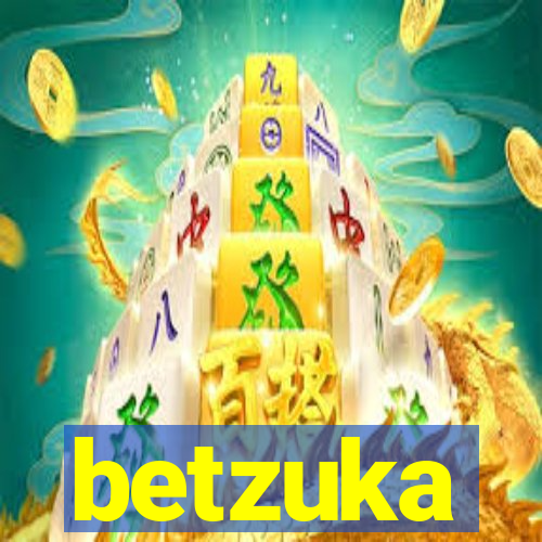 betzuka