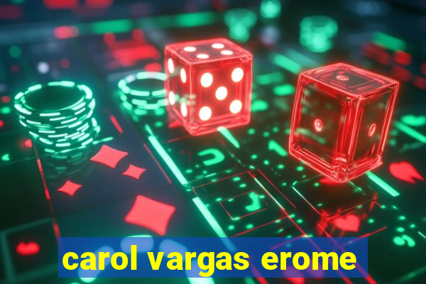 carol vargas erome