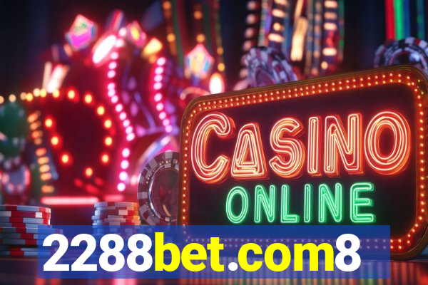 2288bet.com8