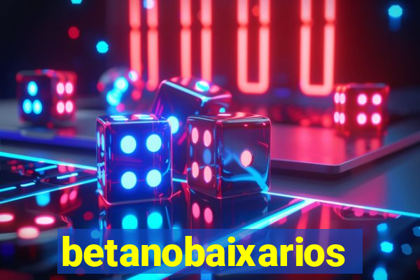 betanobaixarios