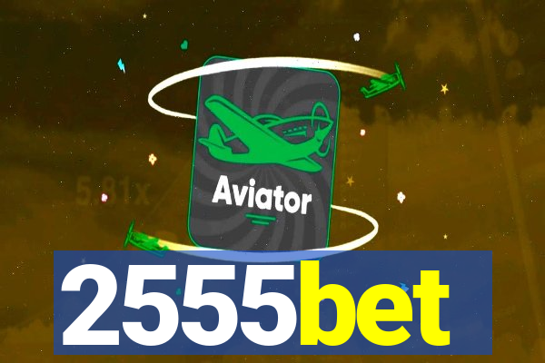 2555bet