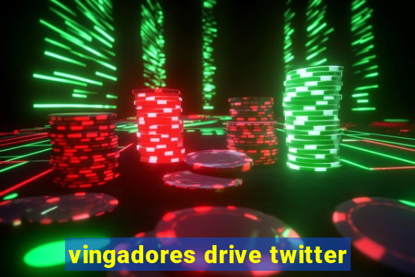 vingadores drive twitter