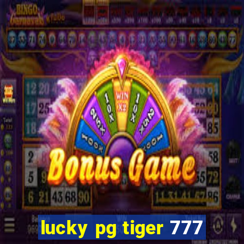 lucky pg tiger 777