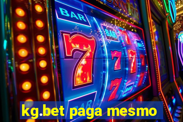 kg.bet paga mesmo