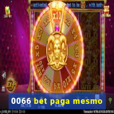 0066 bet paga mesmo