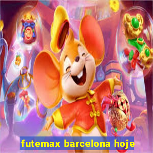 futemax barcelona hoje