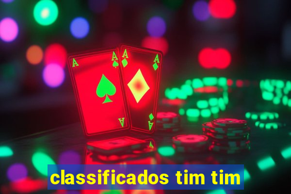 classificados tim tim