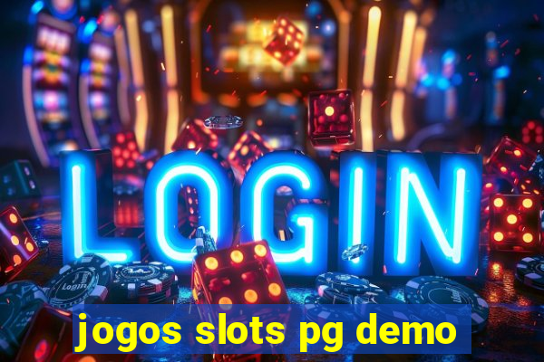 jogos slots pg demo