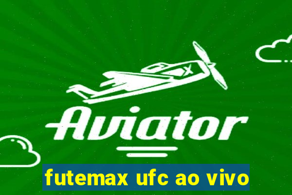 futemax ufc ao vivo