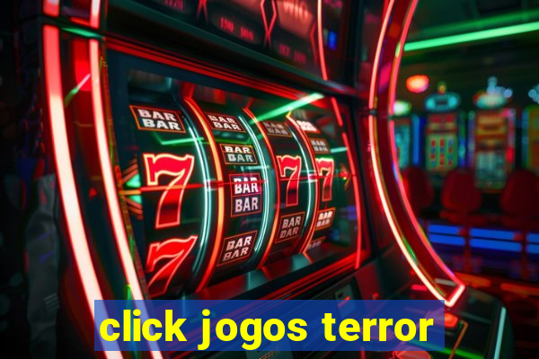 click jogos terror