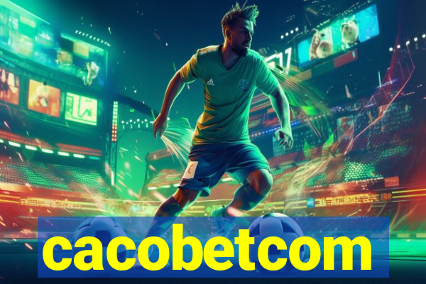 cacobetcom