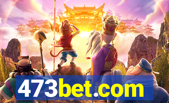 473bet.com