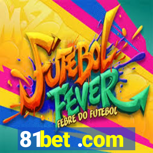 81bet .com