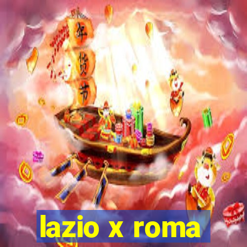 lazio x roma