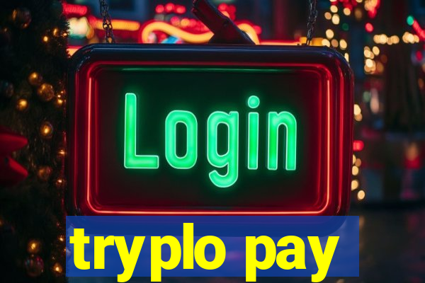 tryplo pay