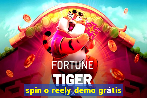 spin o reely demo grátis