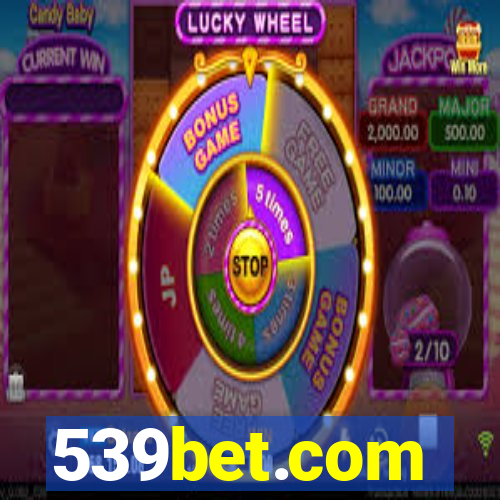 539bet.com