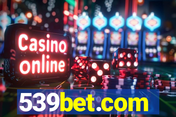 539bet.com