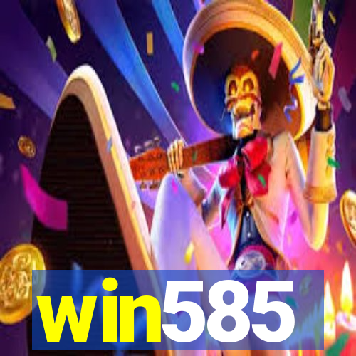 win585