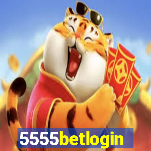 5555betlogin