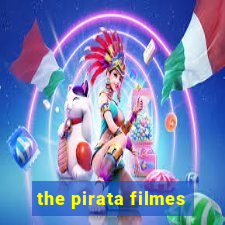 the pirata filmes