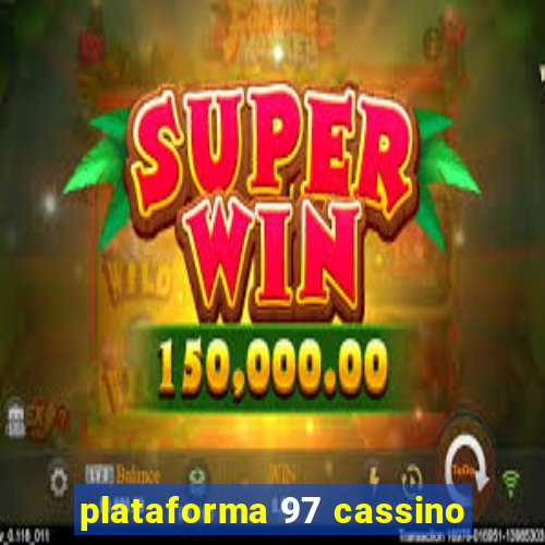 plataforma 97 cassino