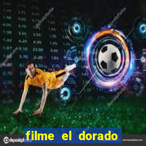 filme el dorado (1966 dublado download)